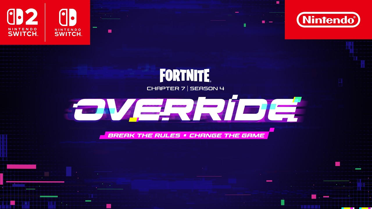 Fortnite &ndash; Chapter 7 Season 4: Override Trailer &ndash; Nintendo Switch 2