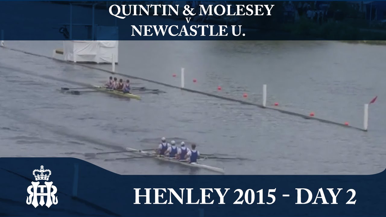 Quintin & Molesey v Newcastle U. | Day 2 Henley 2015 | Visitors'
