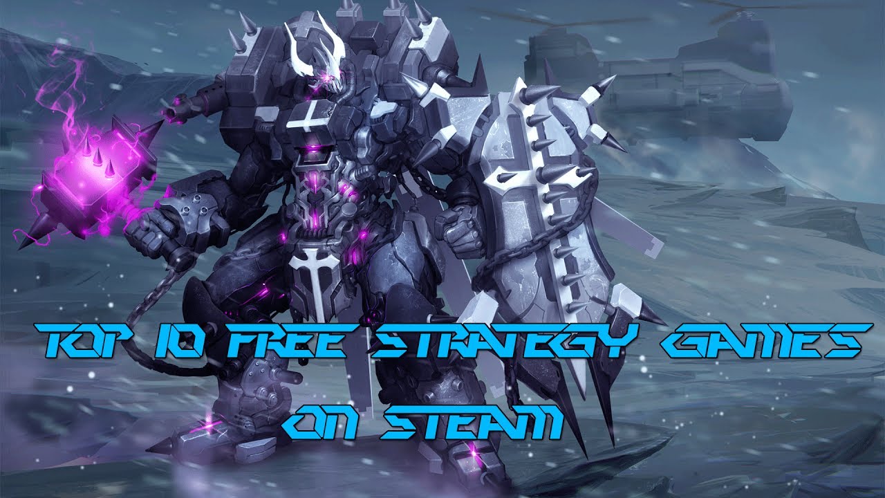 Top 10 Free Strategy Games on Steam