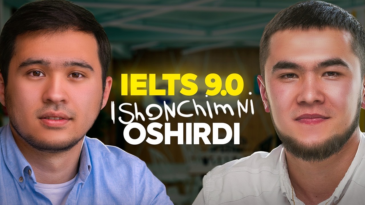 IELTS 9.0 ISHONCHIMNI OSHIRDI | CAMBRIDGE LC