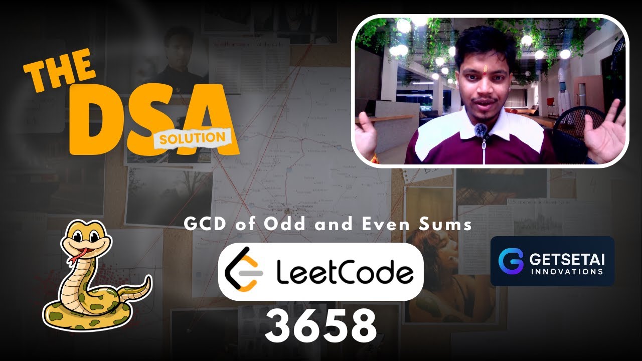 DSA 1 Prob no 3658 | Leetcode  | Gcd of Odd and Even Sums | in Python Hindi Tutorial |Python DSA