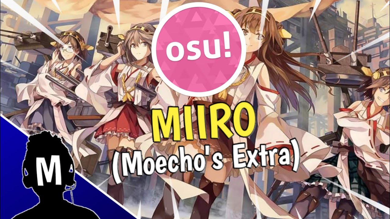 osu! | AKINO from bless4 - MIIRO (TV Size) [MOECHO'S EXTRA] | Marasukie