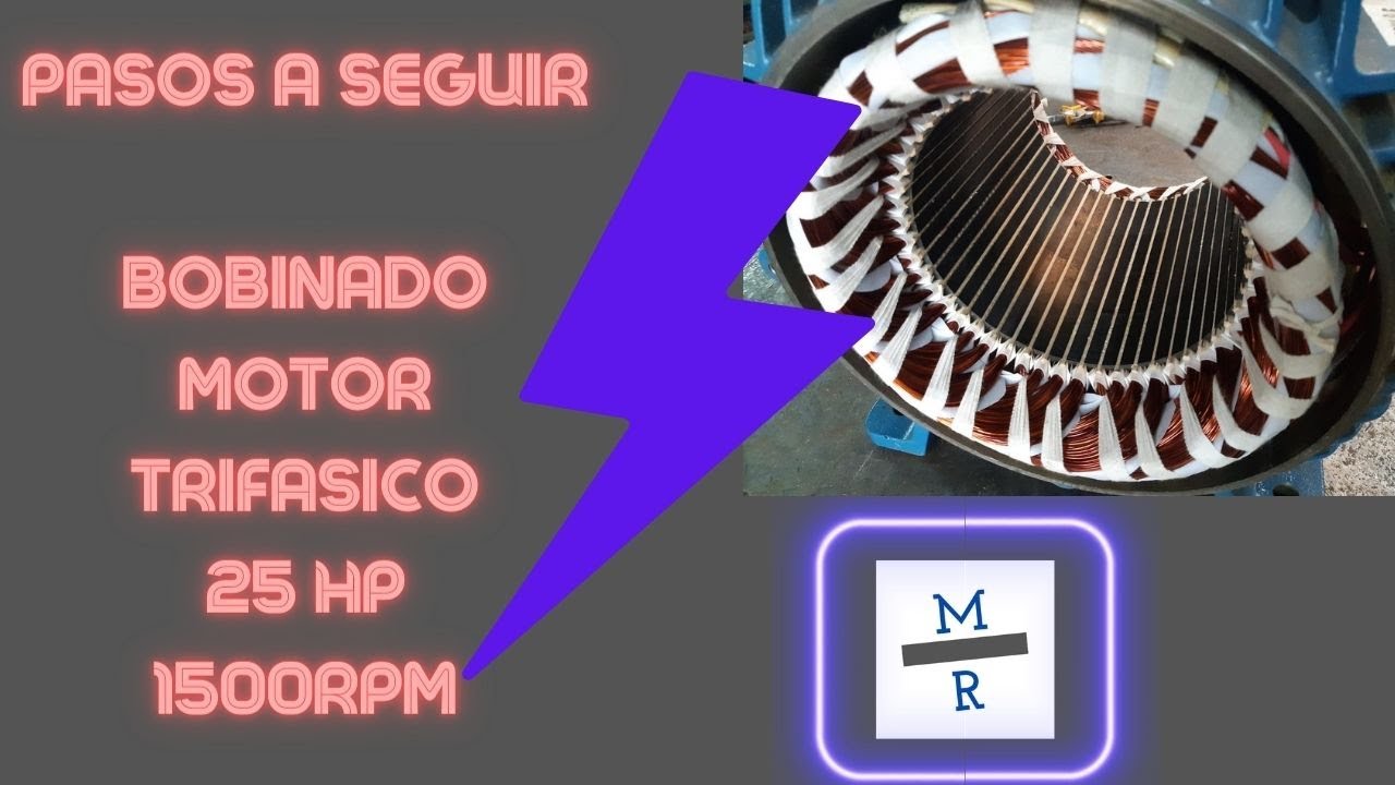 [PASO A PASO] BOBINADO de MOTOR  25 HP 1500 RPM