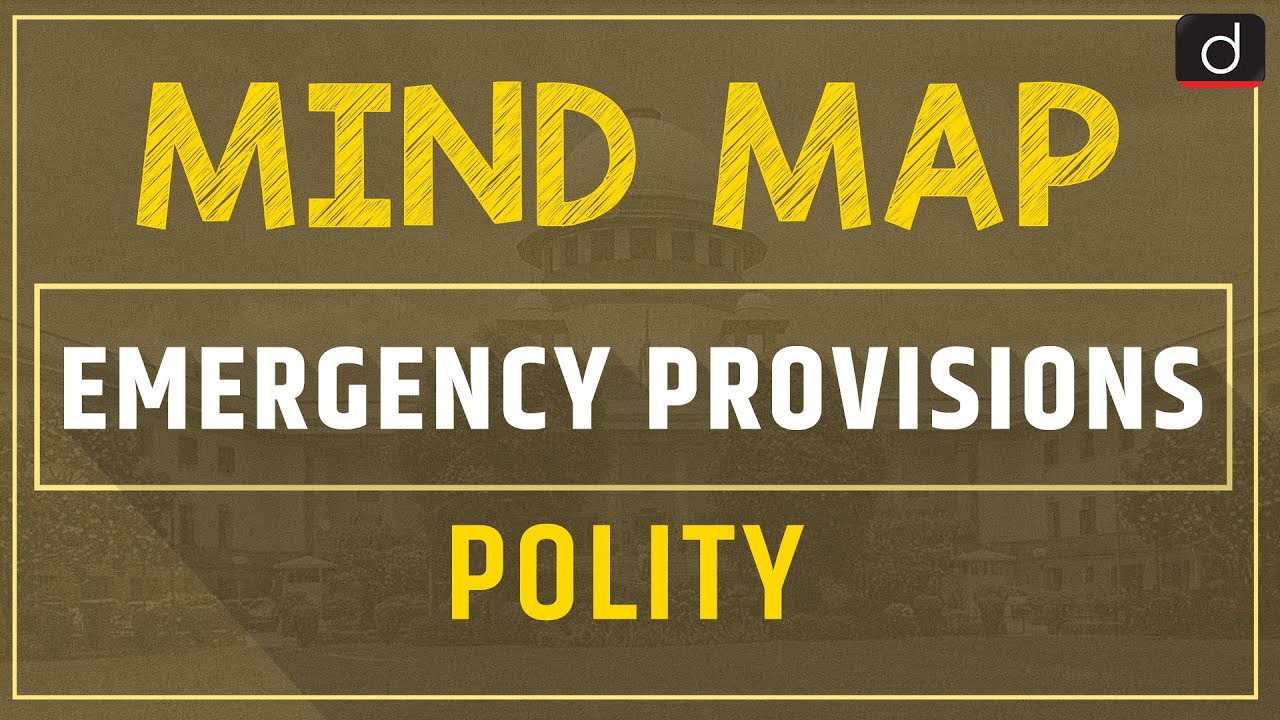 Emergency Provisions - MIND MAP | Drishti IAS Drishti IAS English