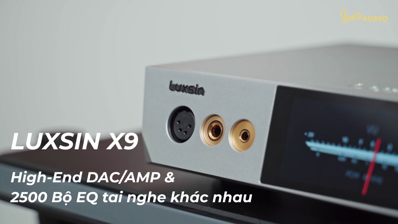 Trên tay Luxsin X9 - Mẫu DAC/Amp đầu tiên tích hợp sẵn hơn 2500 bộ EQ tối ưu cho tai nghe của bạn
