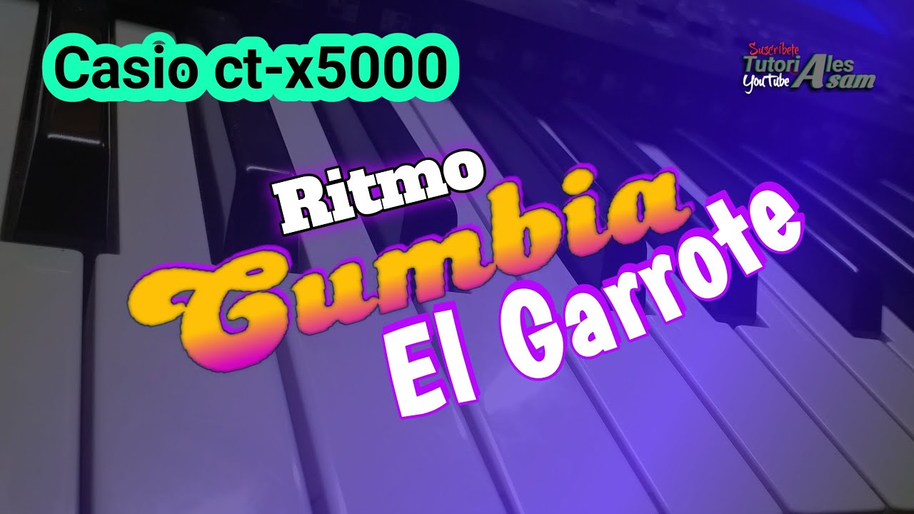 ritmo: la cumbia del garrote - casio ct-x5000