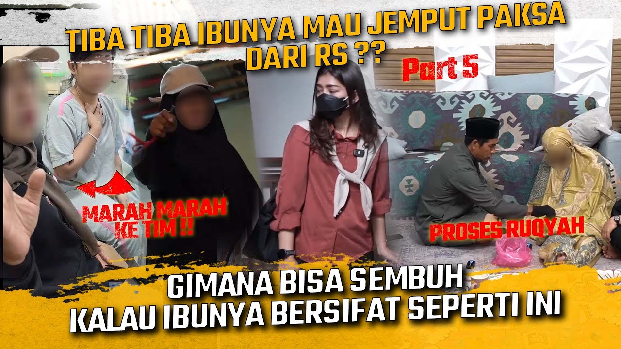 TIBA2 IBUNYA MAU JEMPUT PAKSA DARI RS ? MARAH2 KE TIM ! GMN MAU SEMBUH KALAU IBUNYA BERSIFAT SPT INI