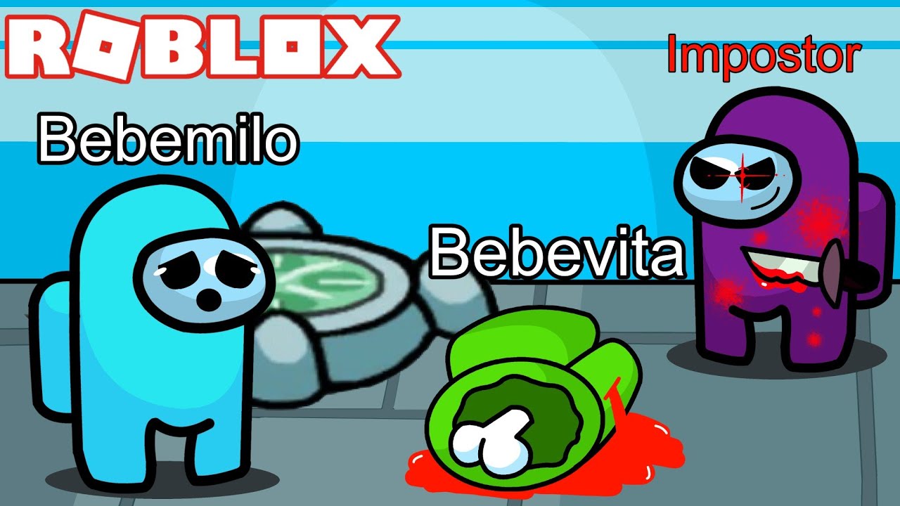 BEBE MILO TRAICIONO a VITA en AMONG US y ERA INOCENTE en ROBLOX