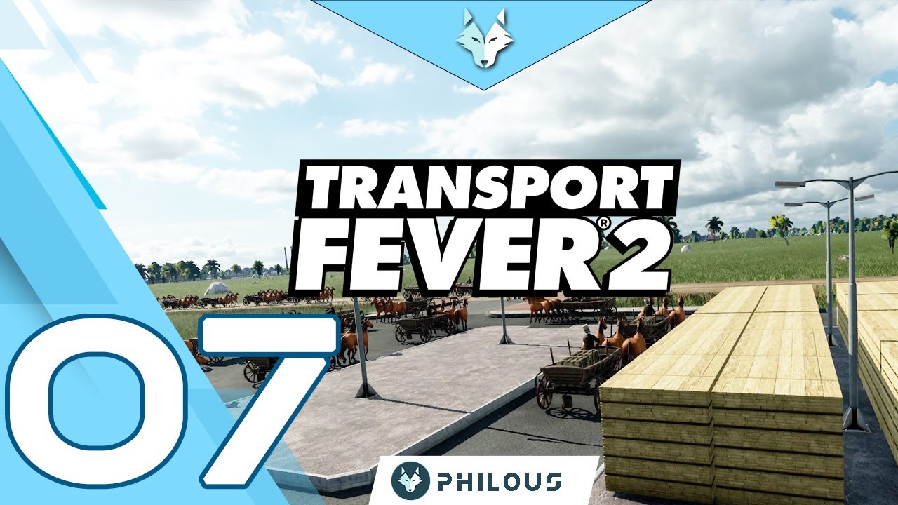 [FR] Transport Fever 2 - 07 - La plus grande ligne de train du moment !