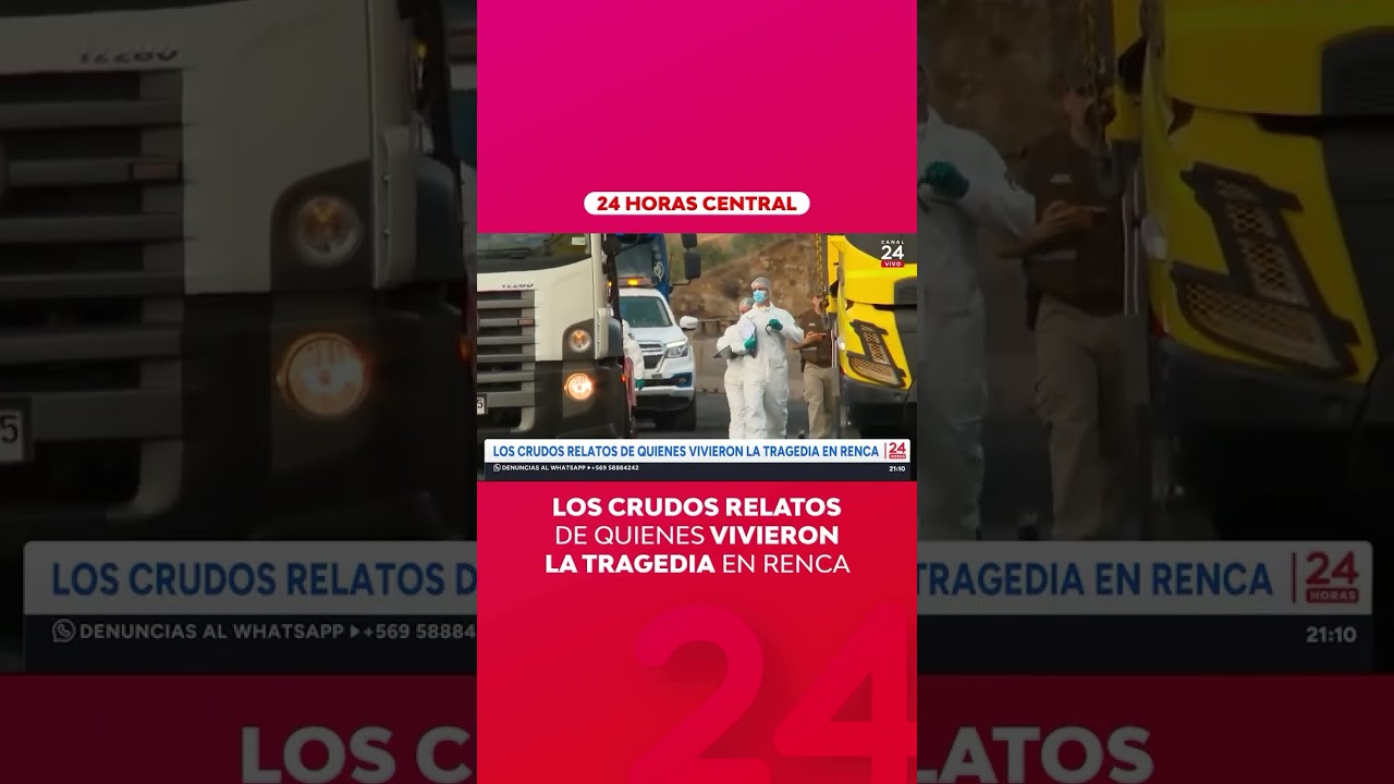 Los crudos relatos de quienes vivieron la tragedia en Renca | 24 Horas TVN Chile
