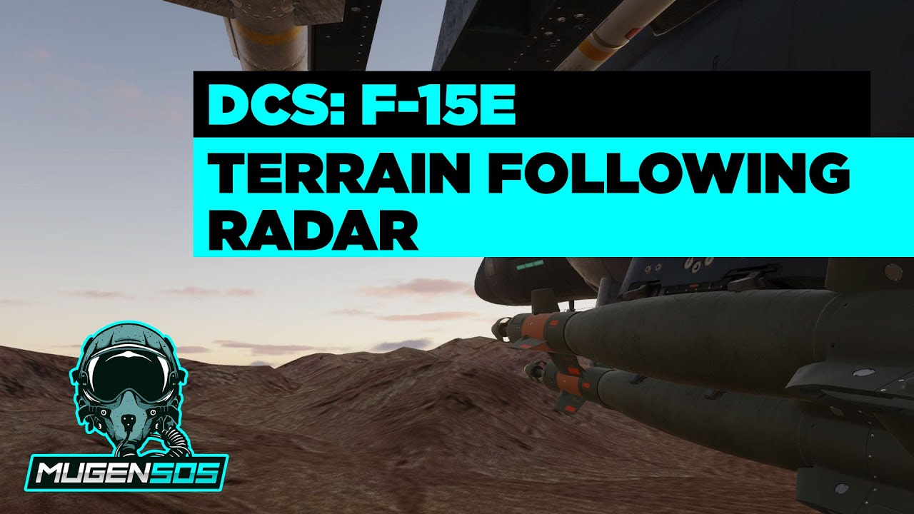 F-15E - TFR Terrain Following Radar - DCS World