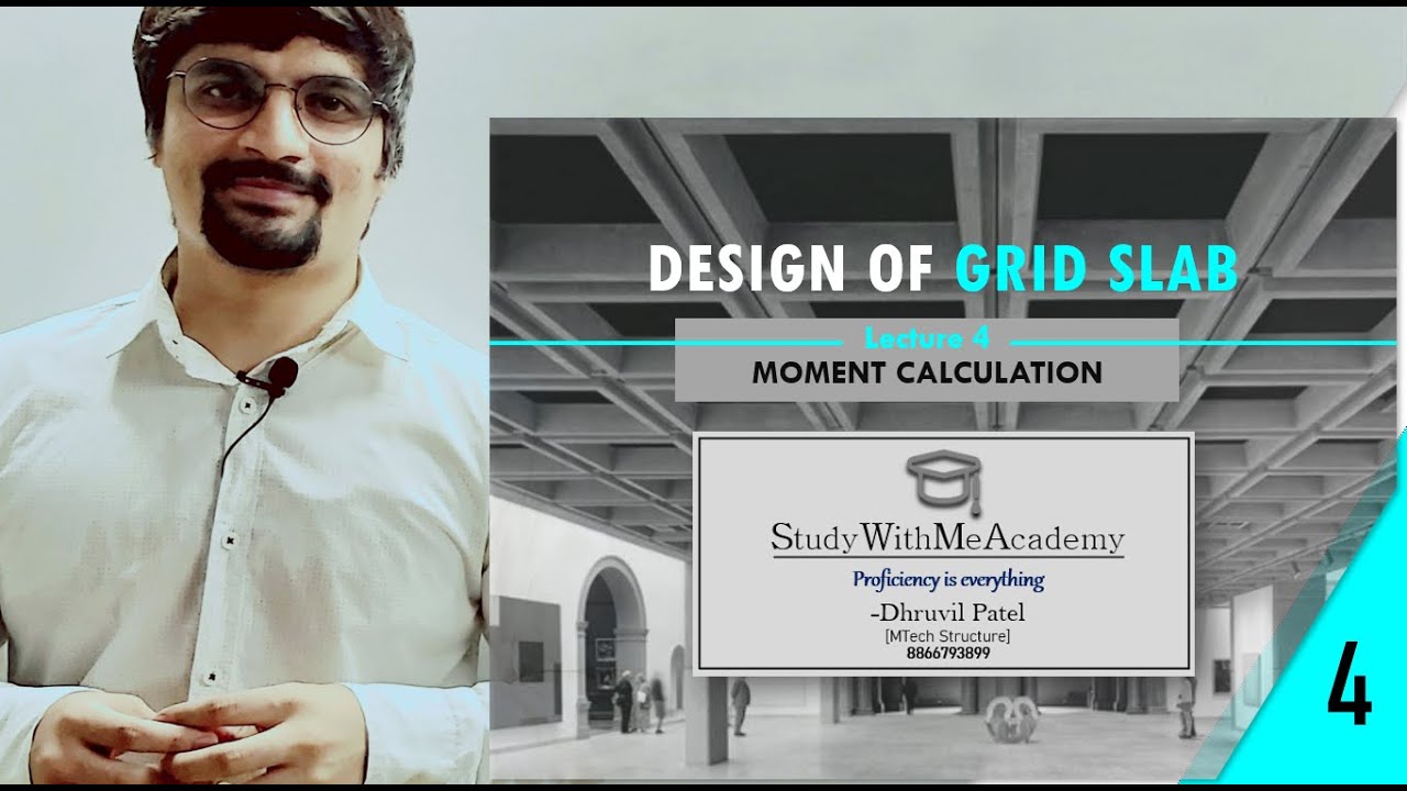 Lecture 4 : Moment Calculation in design of Grid slab - In Hindi | DHRUVIL PATEL