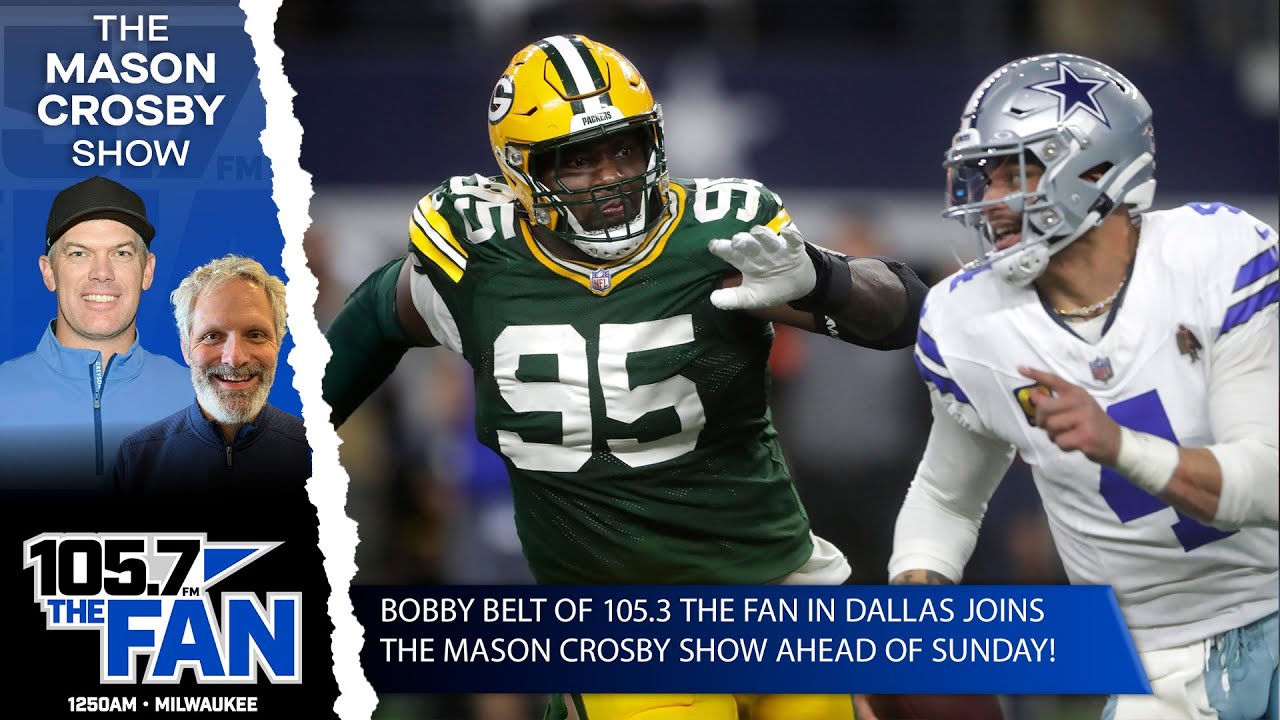 Bobby Belt of 105.3 in Dallas Joins The Mason Crosby Show To Preview Packers and Cowboys!