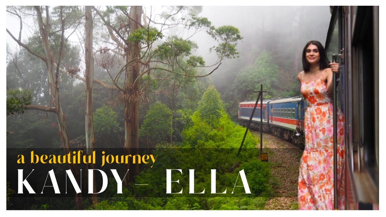 THE MOST BEAUTIFUL TRAIN RIDE IN ASIA | Journey from KANDY to ELLA in SRI LANKA 🇱🇰 #20