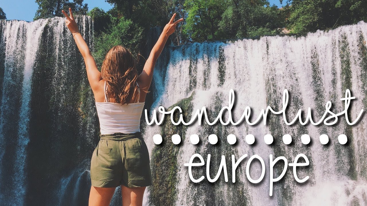 WANDERLUST // EUROPE