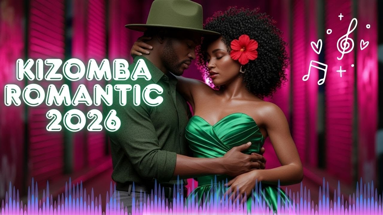 Romantic Zouk & Kizomba Mix 2026 | Dance in Love with Every Beat