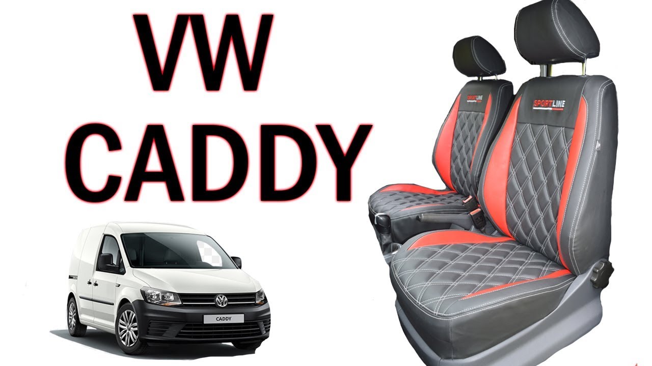 Volkswagen Caddy Van Seat Cover Fitting