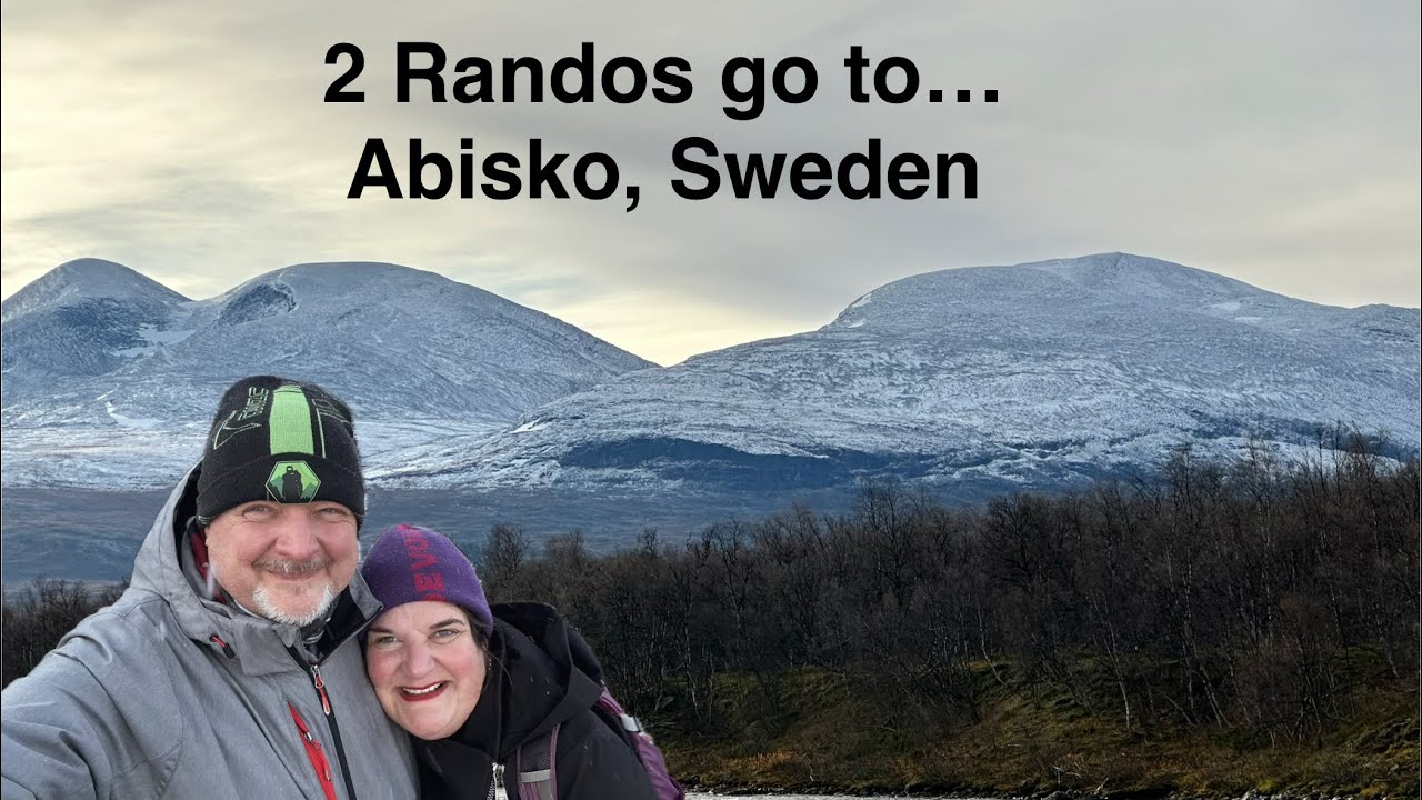 2 Randos go to... Abisko in Sweden