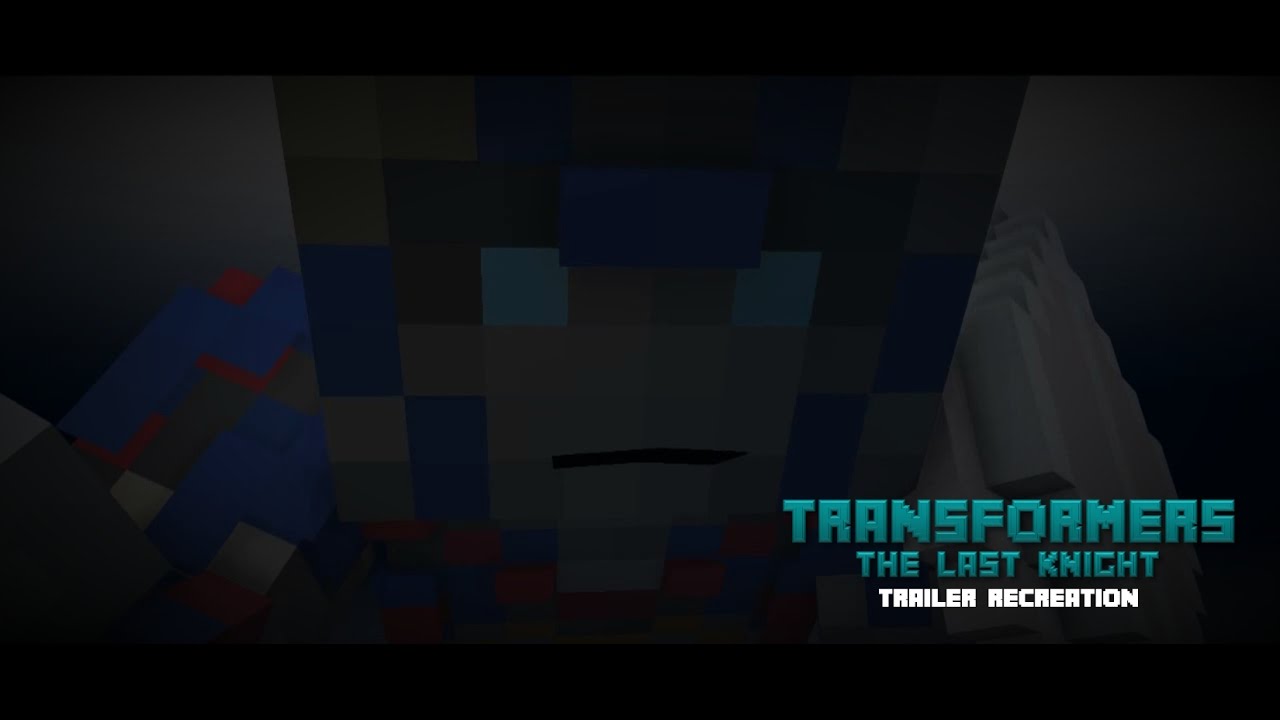TRANSFORMERS 5 - THE LAST KNIGHT - TRAILER RECREATION (MINECRAFT ANIMATION)