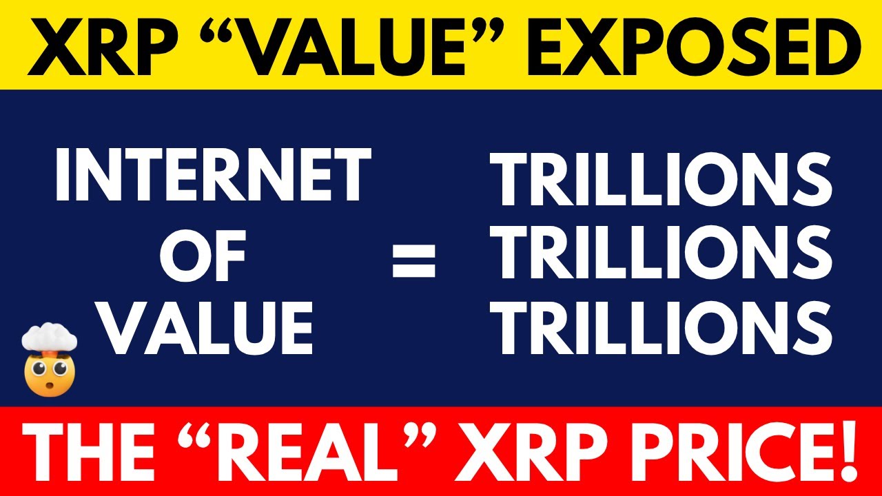 XRP&rsquo;s Quadrillion-Dollar Secret: Internet of Value EXPOSED!