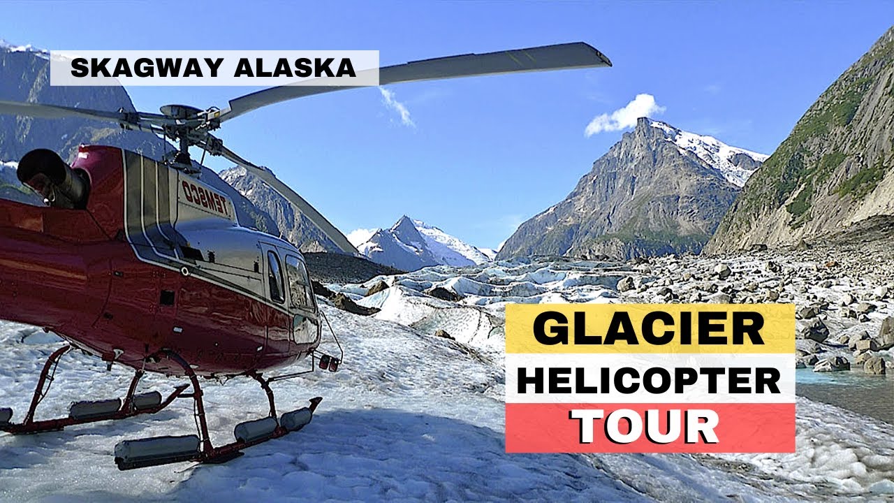 Alaska Helicopter Tour Skagway