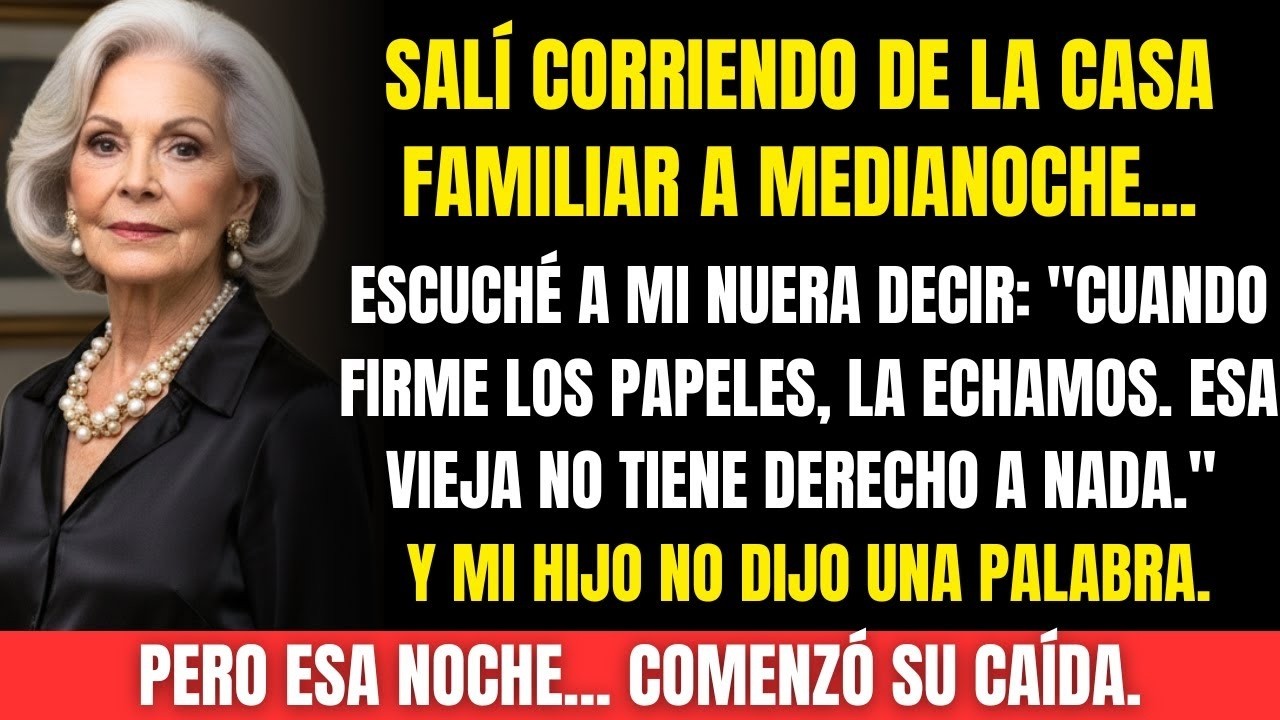 Salí corriendo de la casa a medianoche … tras oír cómo planeaban destruirme
