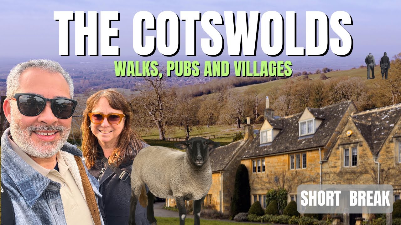 THE BEST LONDON SHORT BREAK | THE OUTSTANDING BEAUTY OF THE COTSWOLDS