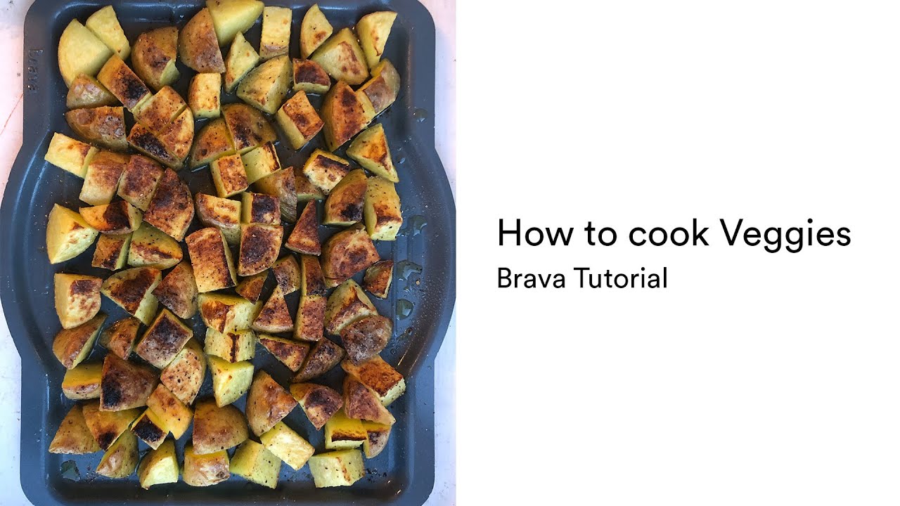 How to Cook Veggies in Brava | Brava Tutorial