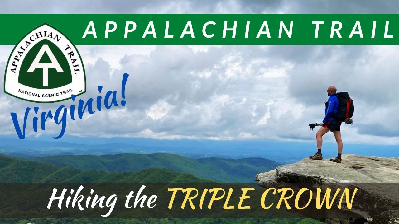 Hiking The Virginia Triple Crown | Part II
