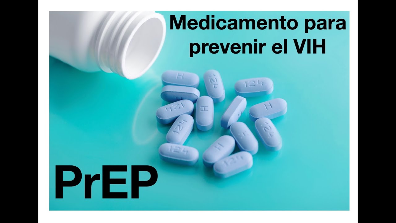 PrEP - Una opción para la prevención de VIH - Pastilla para prevenir el VIH - Profilaxis