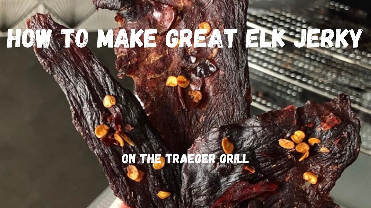 HOW TO MAKE ELK JERKY | Best Recipe | Traeger Grill