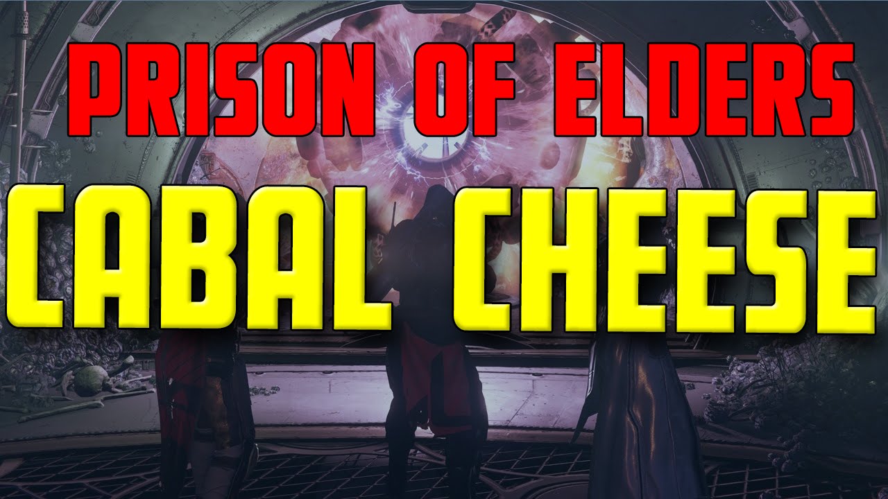 Destiny - Prison Of Elders Cabal Cheese