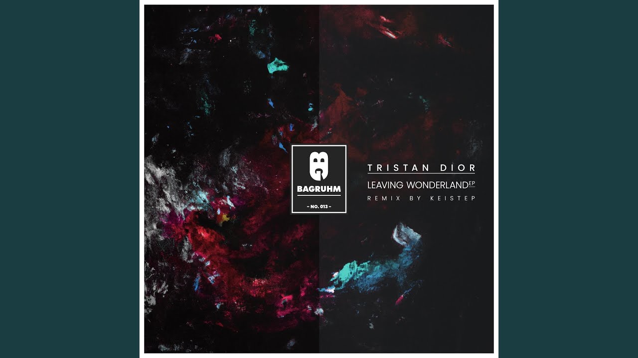 Leaving Wonderland (Keistep Remix)