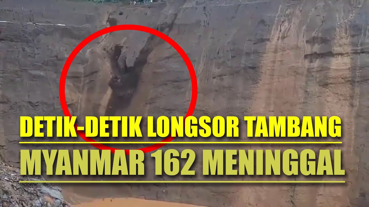 Detik-detik Tambang Batu Giok di Myanmar Longsor dan Tewaskan Ratusan Pekerja