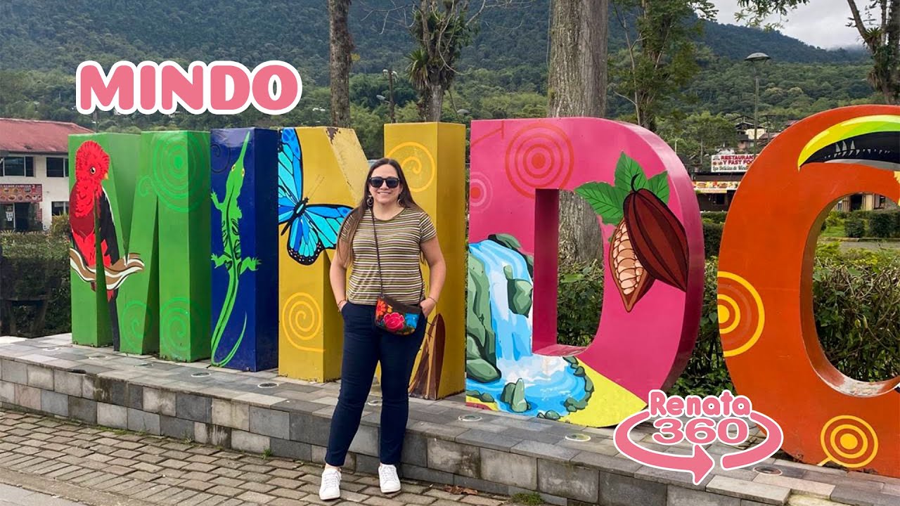 Mindo - Ecuador. Así es Mindo un Pueblito Mágico.