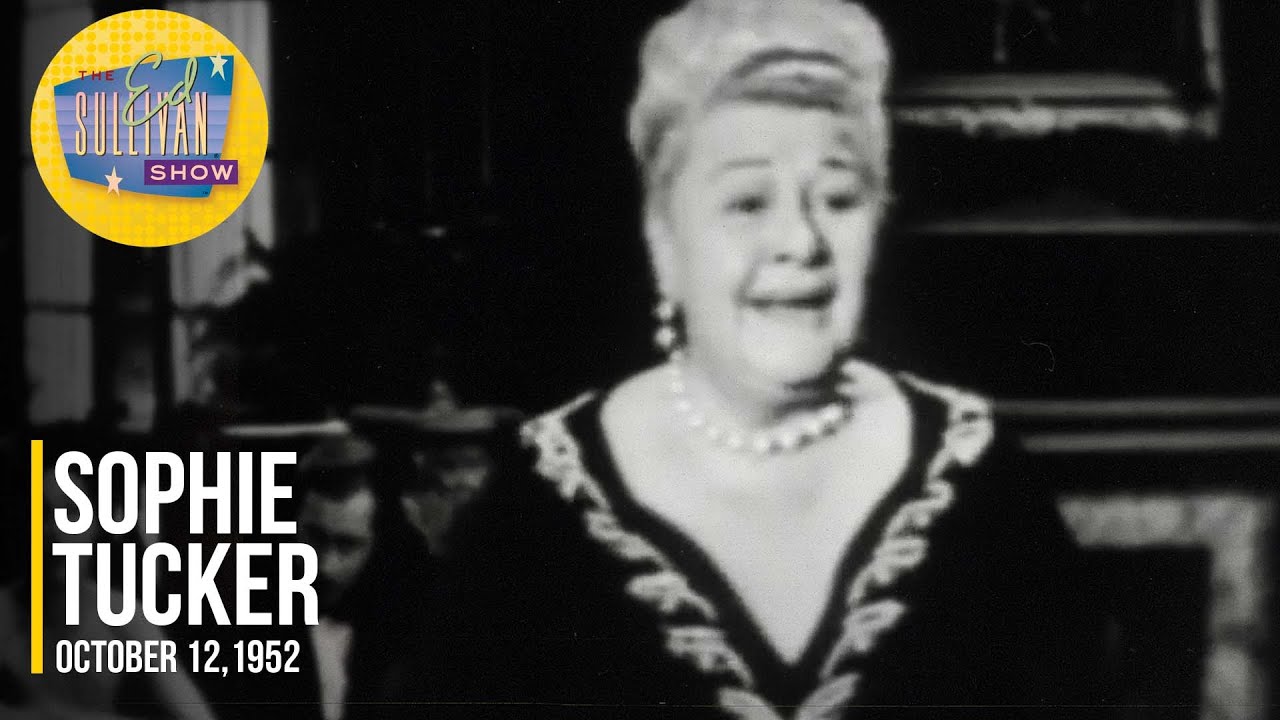 Sophie Tucker 