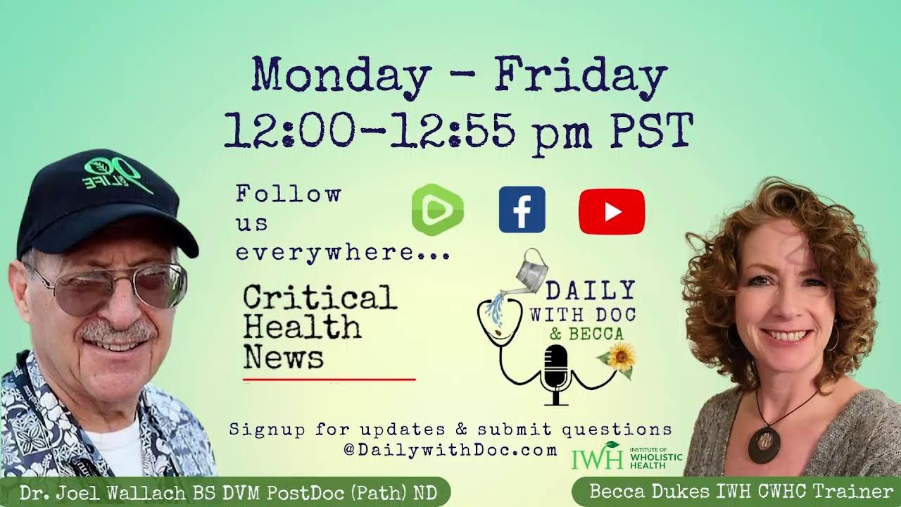 Dr. Joel Wallach -The Gall to remove: the important gallbladder - Daily with Doc and Becca 7/18/23