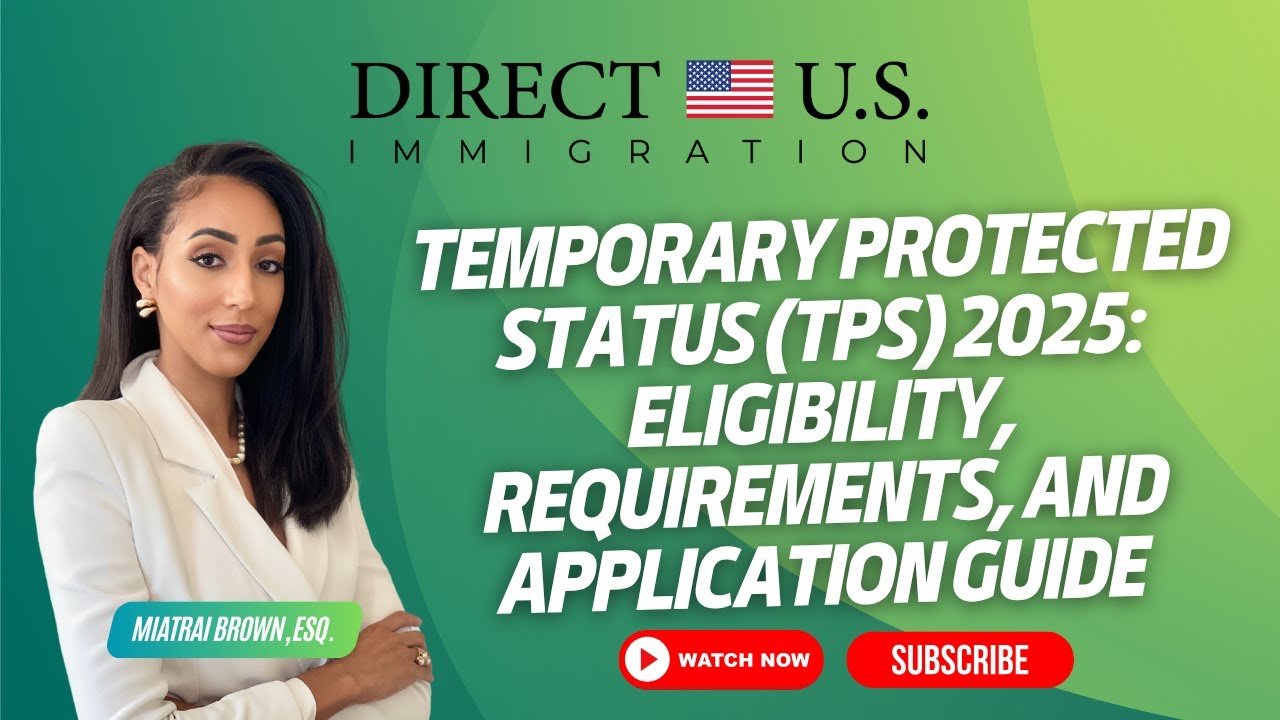 Temporary Protected Status (TPS) 2025 | Eligibility  Requirements, and Application Guide | USA
