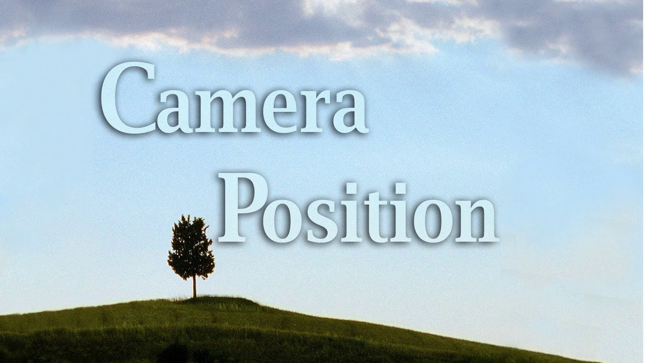 Camera Position 211 : What not to do