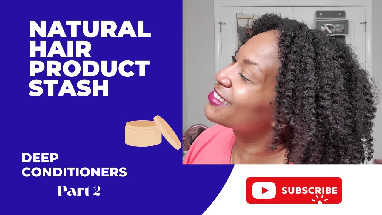 Natural Hair Product Stash 2022 \\ 🌟 Deep Conditioners & Hair Masks Pt 2