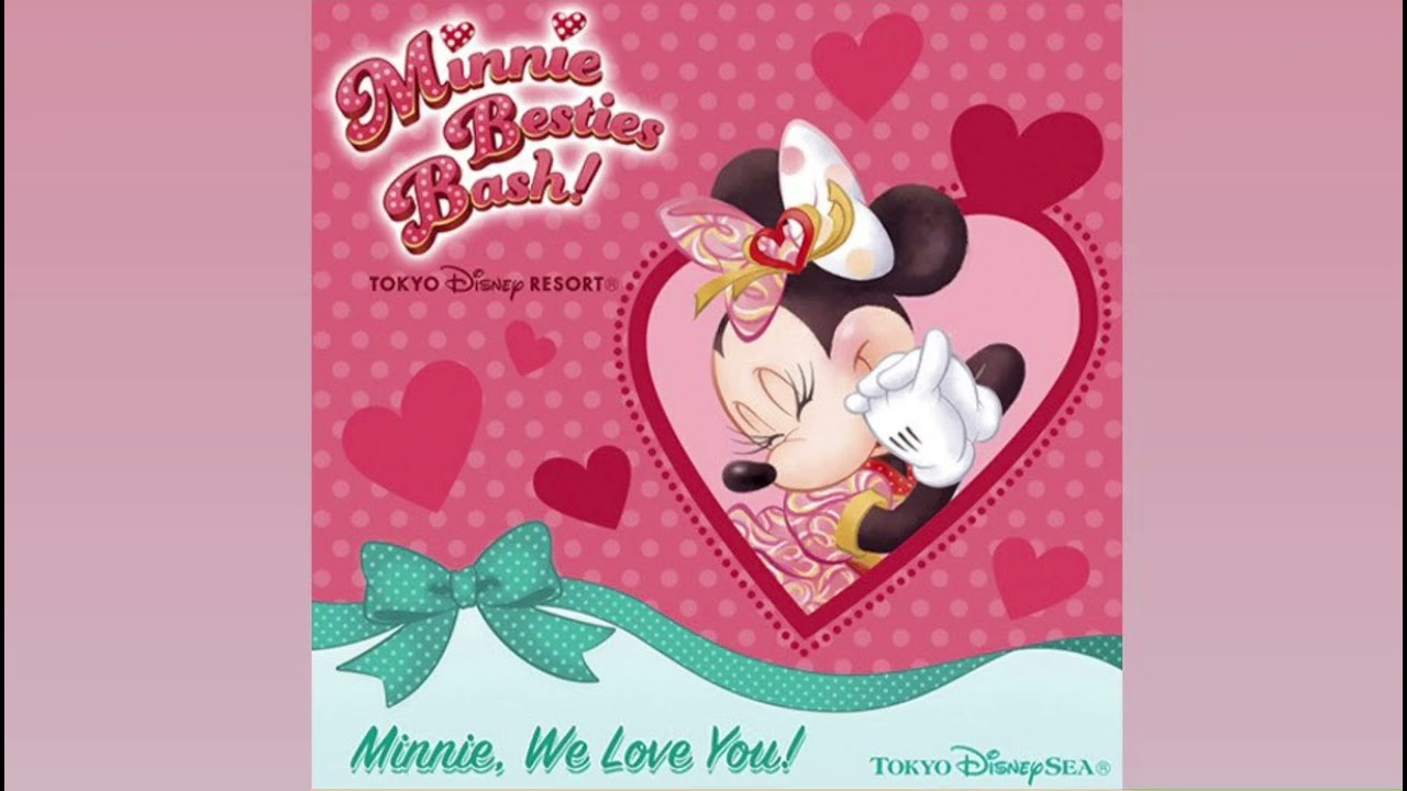 Tokyo DisneySea | Minnie, We Love You! (TDS Version)