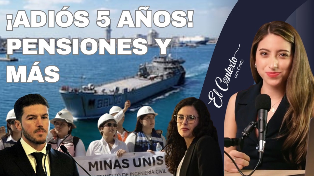 ¡Mineros Muertos, SEALs en México, Ayuda a Cuba, Pensión Libre y García Aislado!