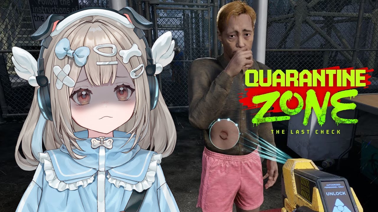 【Quarantine Zone: The Last Check】ゾンビか人間か見極めるゲームをやってみる！【新人VTuber】