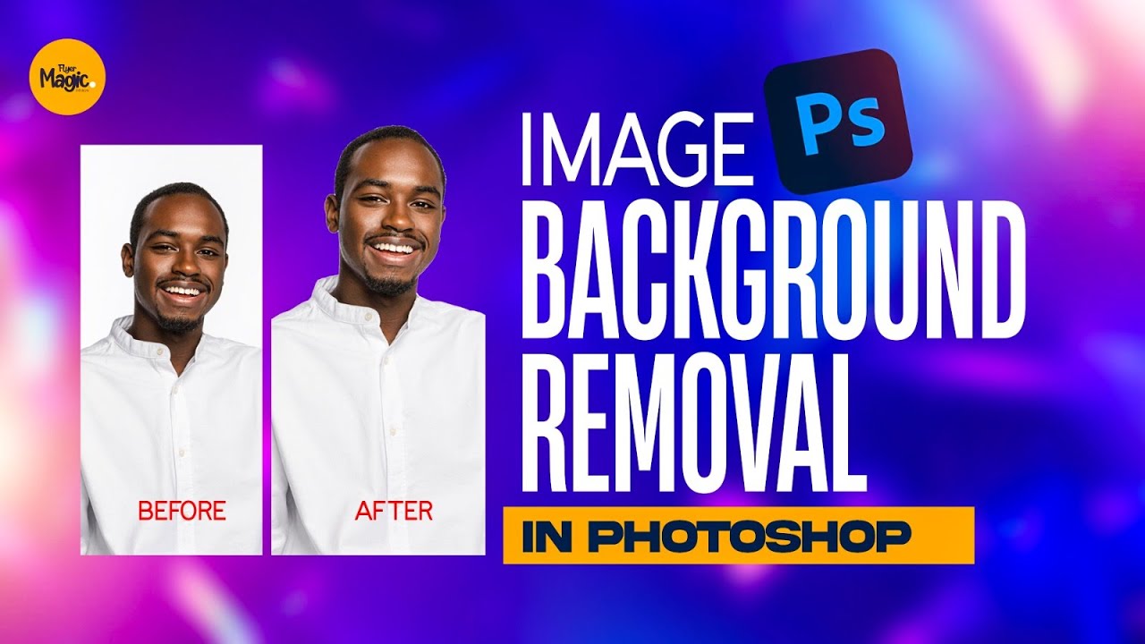 How to Remove Background in Photoshop for Beginners — 3 Easy Methods