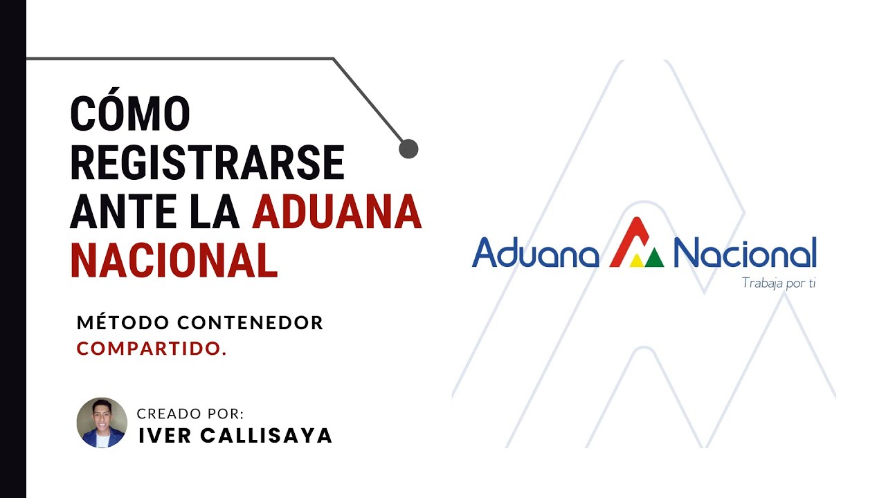 Modulo I - Registro ante la Aduana Nacional