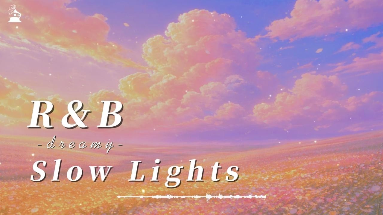 【拾光唱片机】R&B单曲 Slow Lights