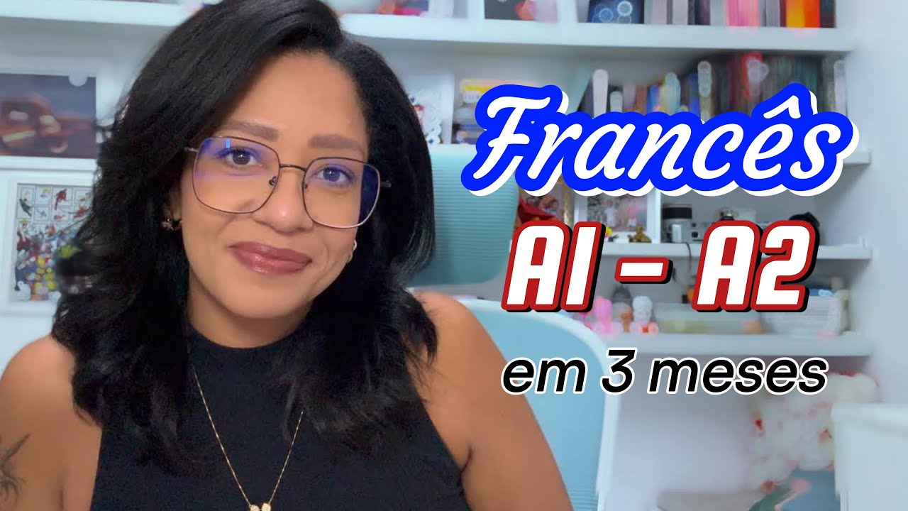 Francês do zero: passos, dicas, ferramentas, Netflix, Youtube, e muito mais!
