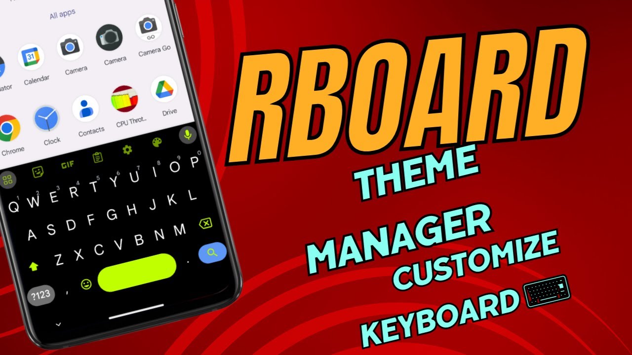 RBOARD Theme Manager All Android Devices|Customize Your Gboard With New Look|Best Keyboard Theming|
