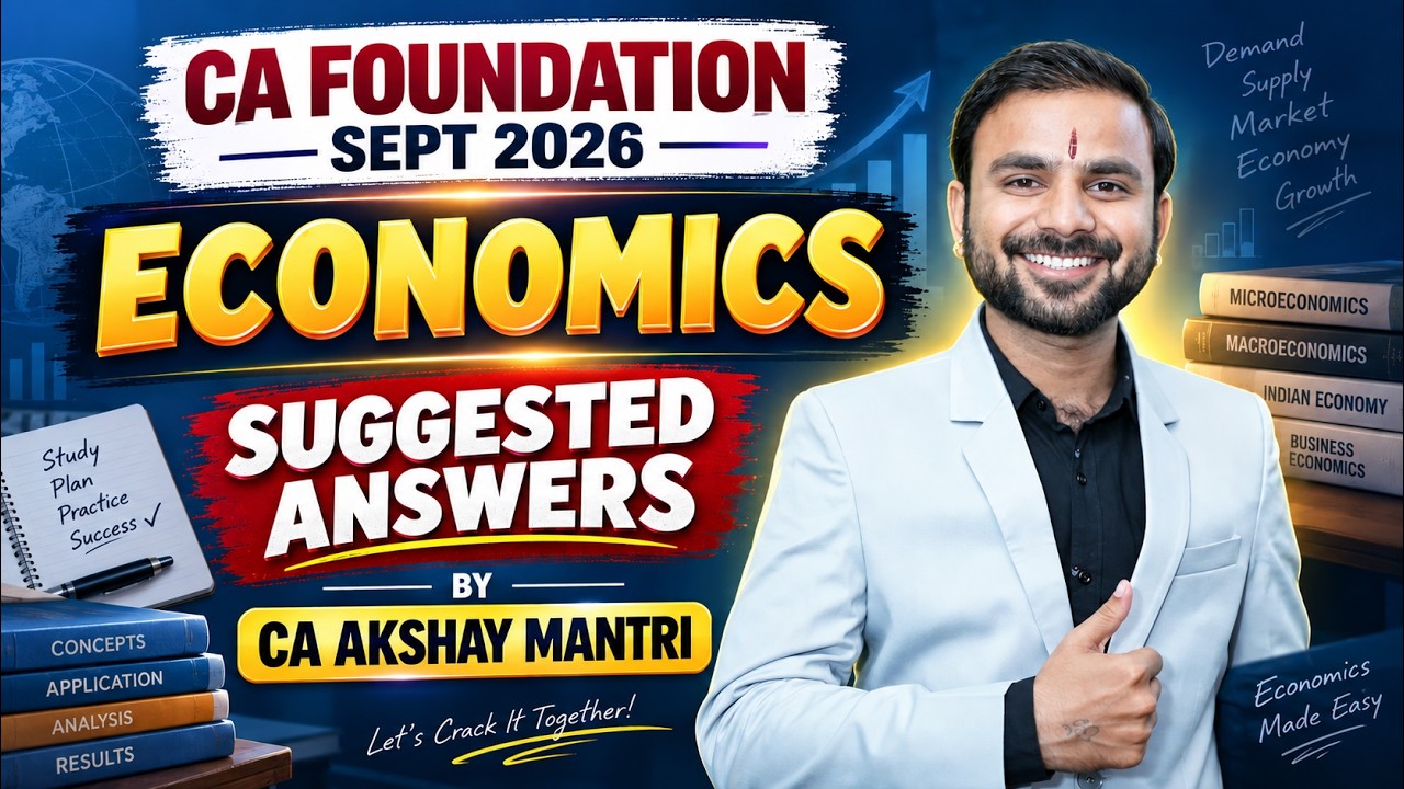 CA Foundation Economics Sept 26 Paper Solved | Answer key | Solution & Review | CA Akshay Mantri