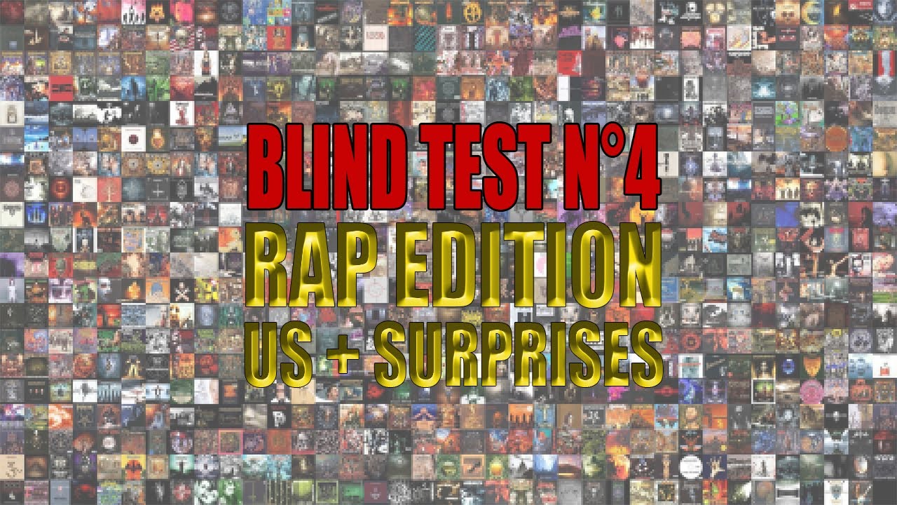 BLIND TEST MUSIC QUIZ N°4 - RAP EDITION (US & MORE)